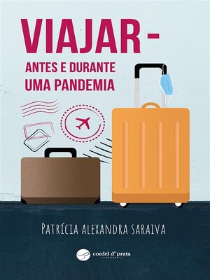 cover image of Viajar &#8211; Antes e durante uma pandemia